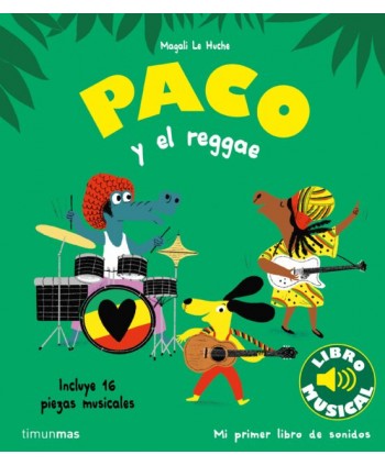 PACO Y EL REGGAE. LIBRO...