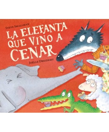 LA ELEFANTA QUE VINO A CENAR